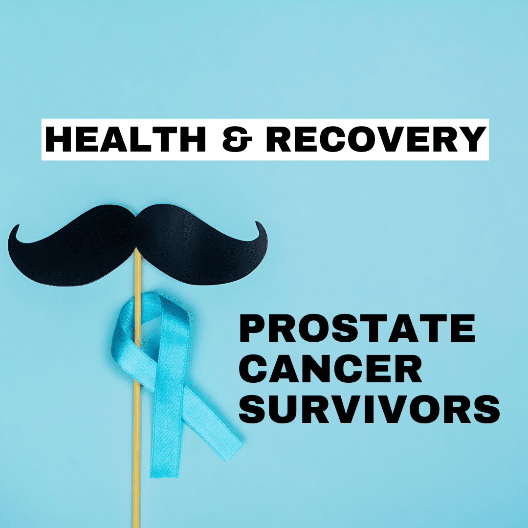 Post-Treatment Recovery for Prostate Cancer Survivors, Movember