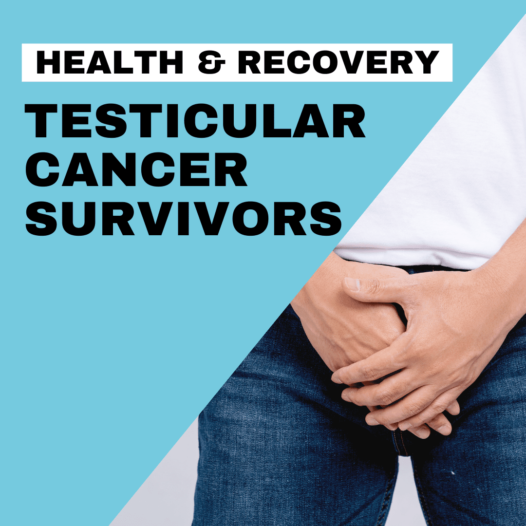 Testicular cancer survival & post-treatment recovery.